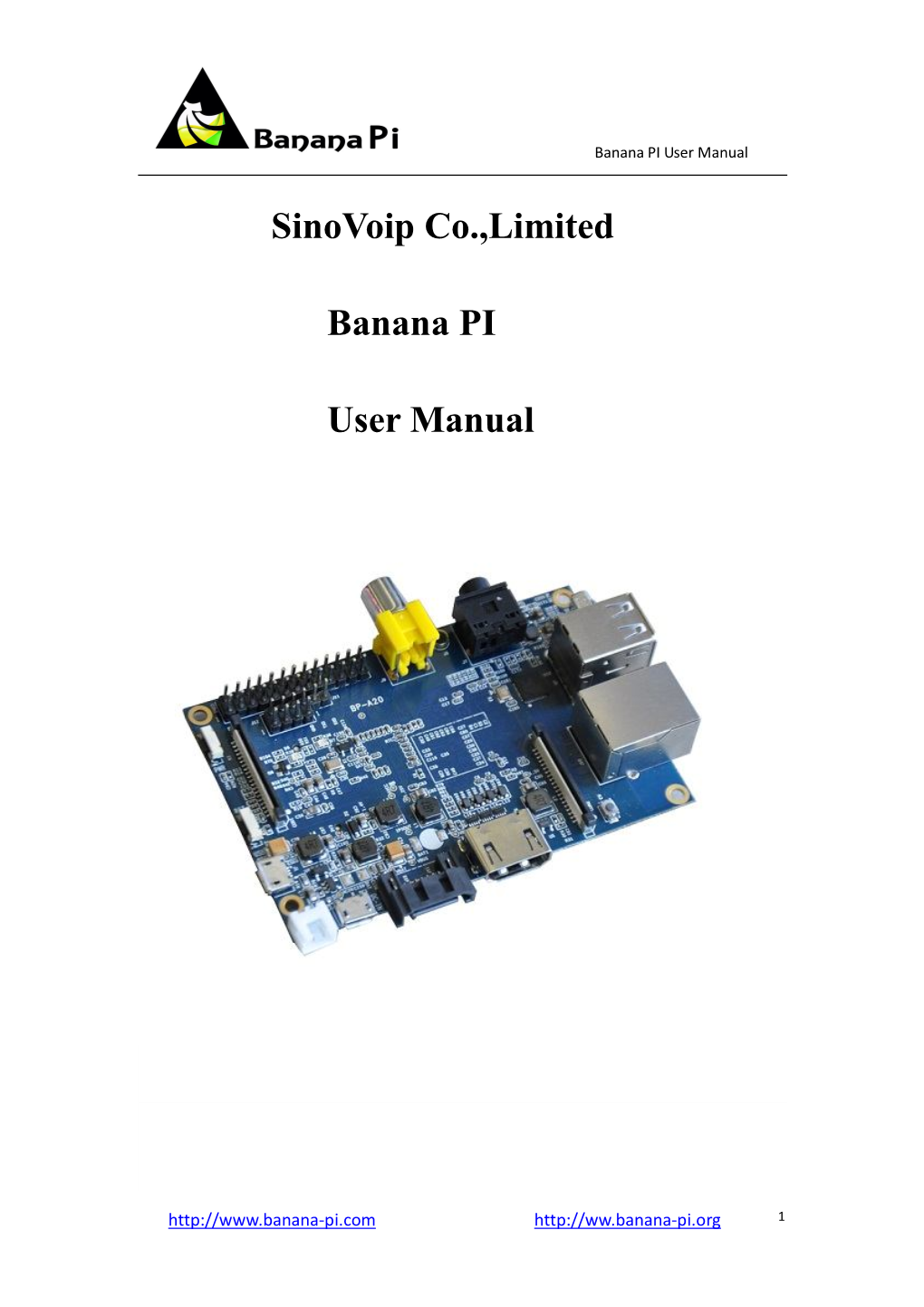 Sinovoip Co.,Limited Banana PI User Manual