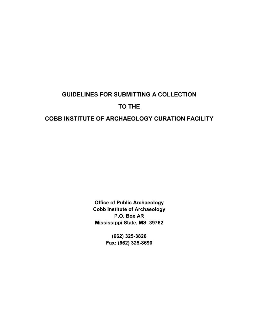Guidelines for Submitting a Collection to the Cobb Institute of Archaeology Curation Facility