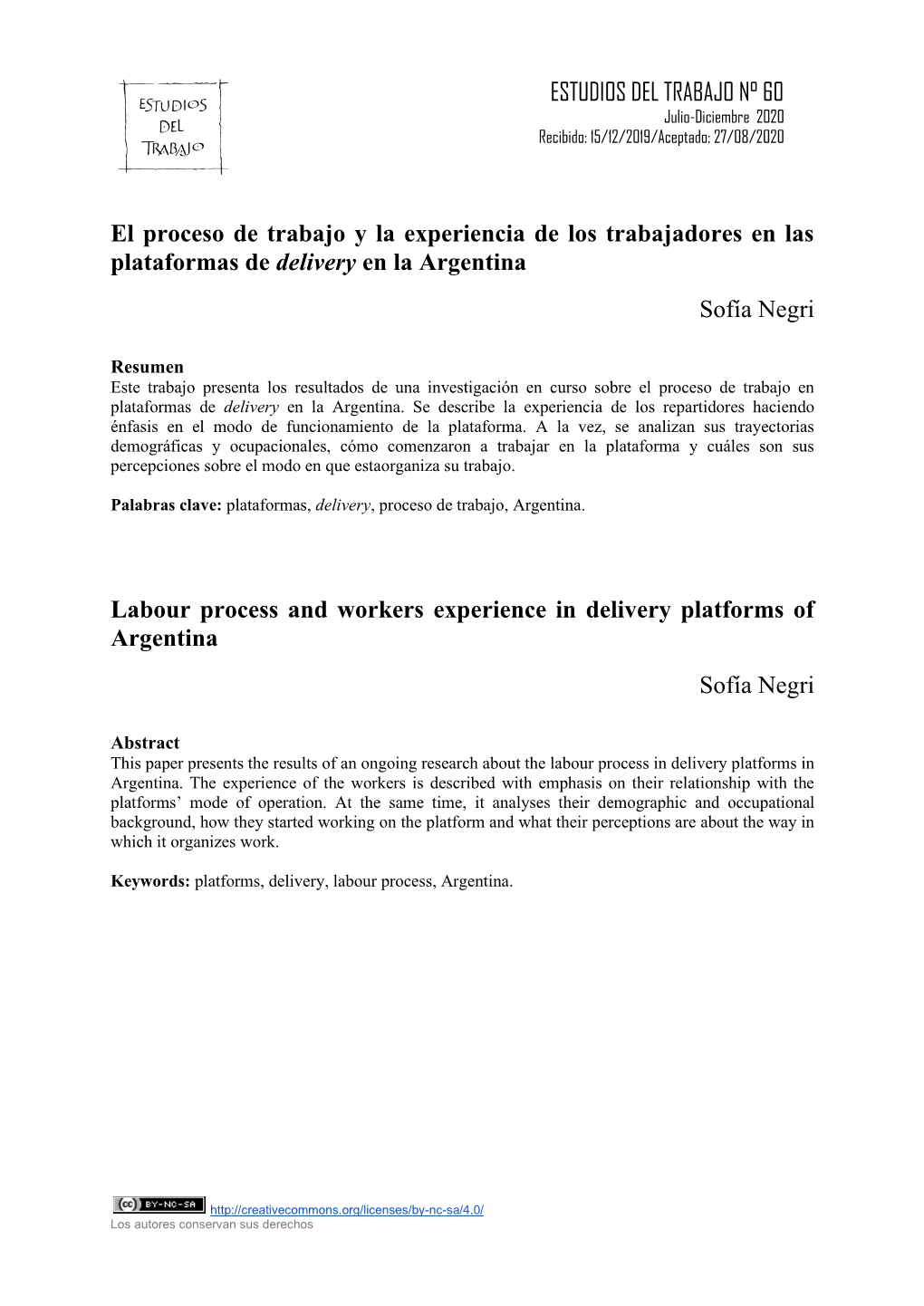 ESTUDIOS DEL TRABAJO N° 60 El Proceso De Trabajo Y La Experiencia De Los Trabajadores En Las Plataformas De Delivery En La Arge