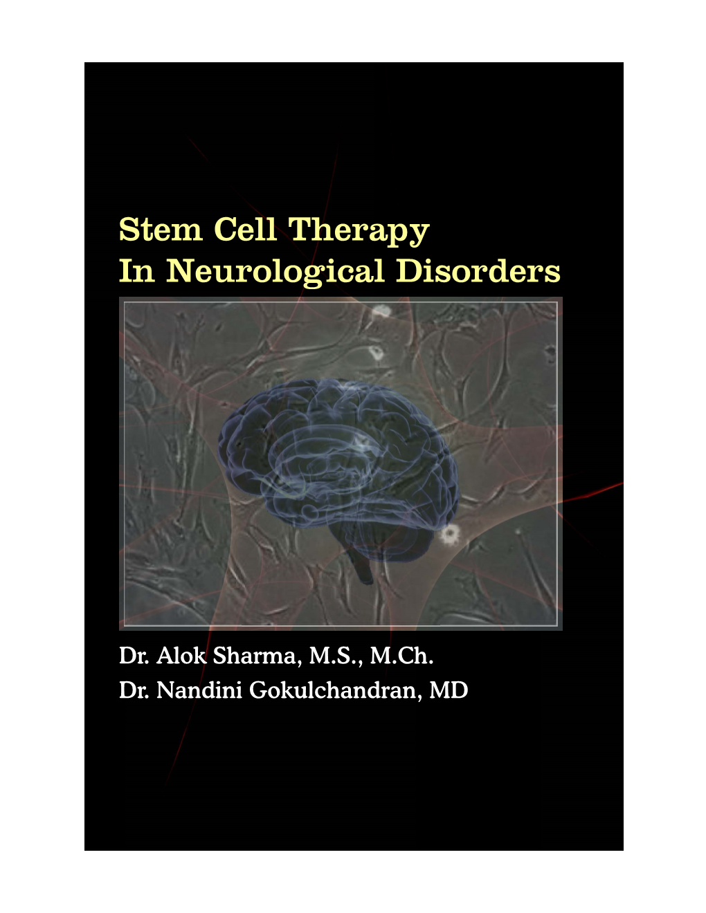 Stem Cell Therapy in Neurological Disorders Stem Cell Therapy in Neurological Disorders