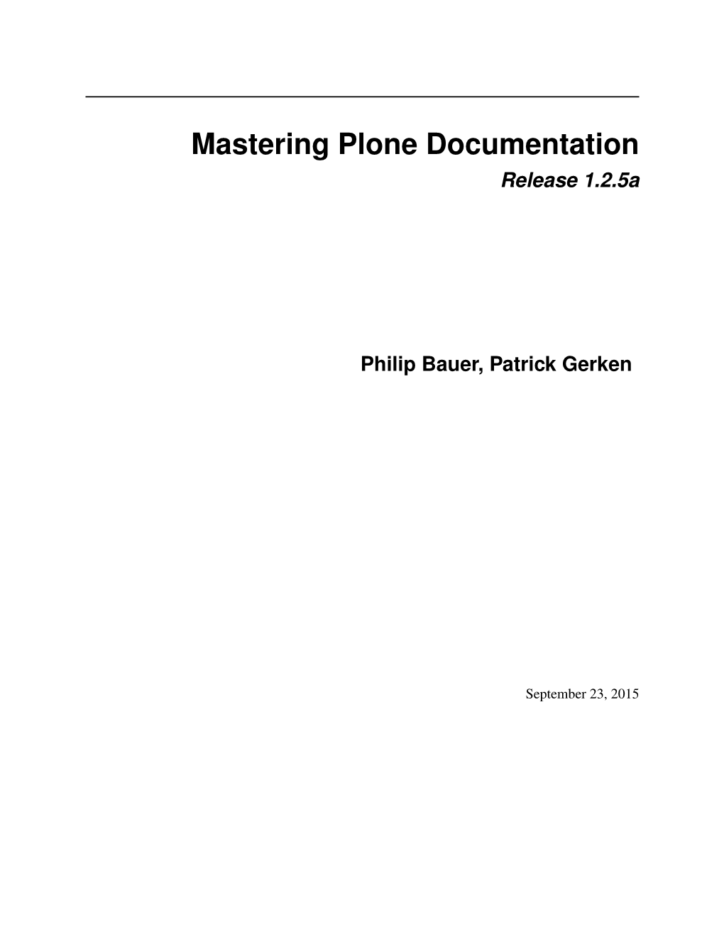 Mastering Plone Documentation Release 1.2.5A