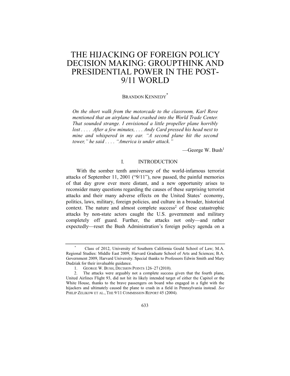 The Hijacking of Foreign Policy Decision Making: Groupthink and Presidential Power in the Post- 9/11 World