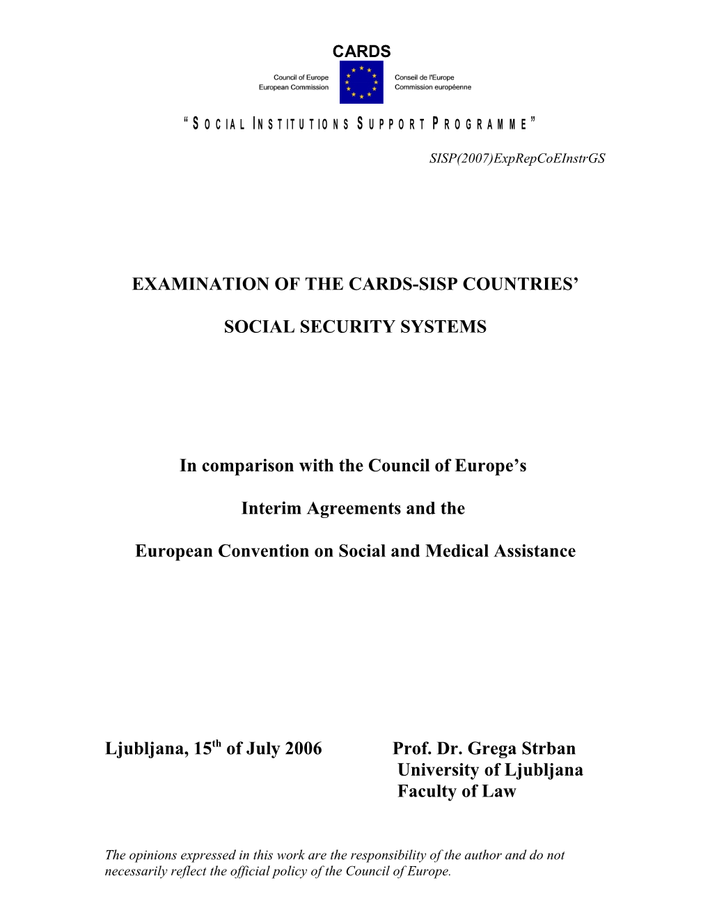 Examination of the Cards-Sisp Countries