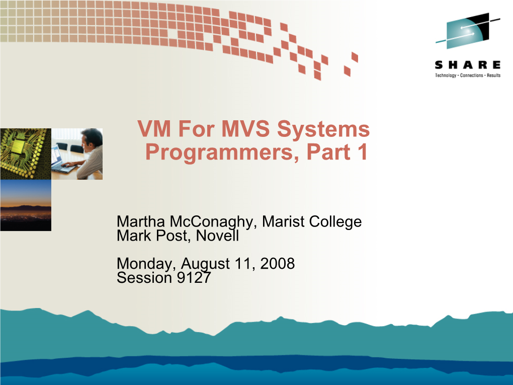 Z/VM for MVS Systems Programmers