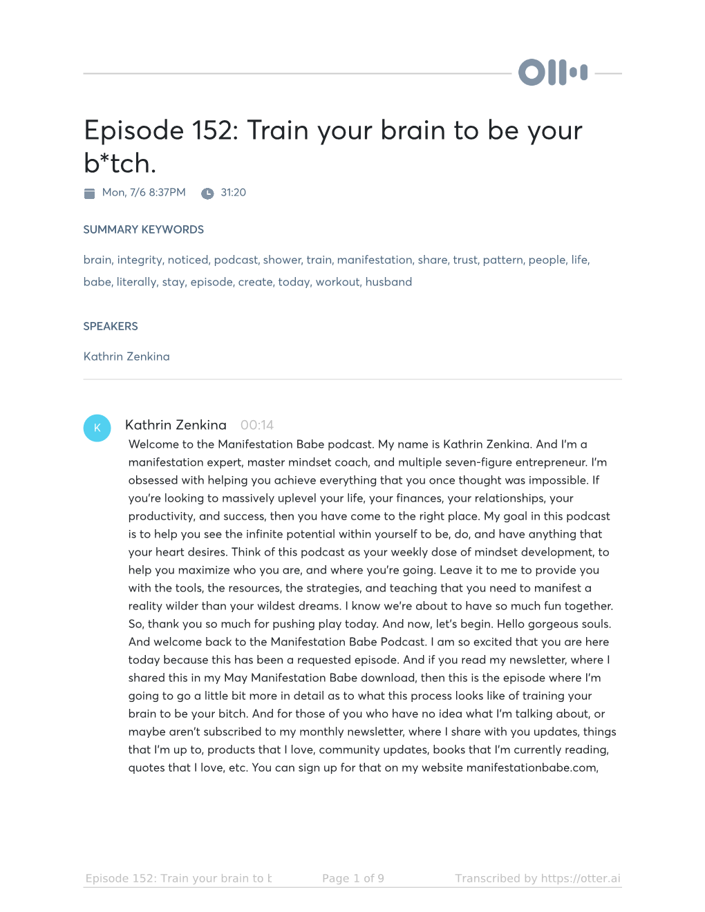 Episode 152: Train Your Brain to Be Your B*Tch. Mon, 7/6 8:37PM 31:20