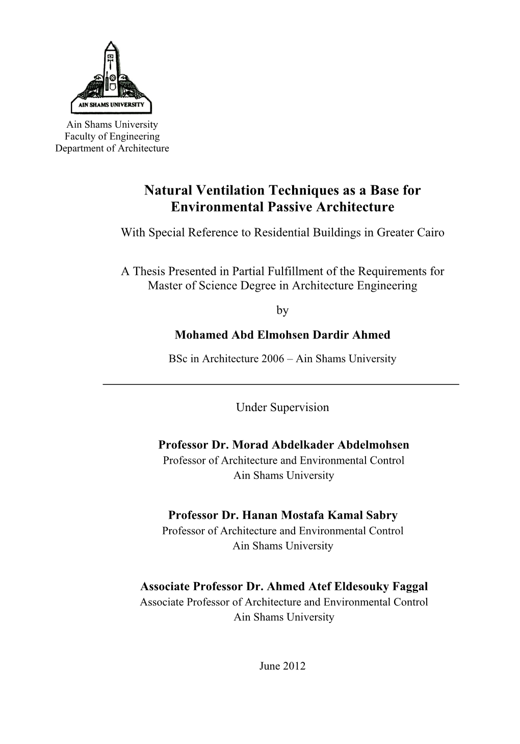 Natural Ventilation Techniques As a Base for Environmental Passive Architecture with Special Reference to Residential Buildings in Greater Cairo