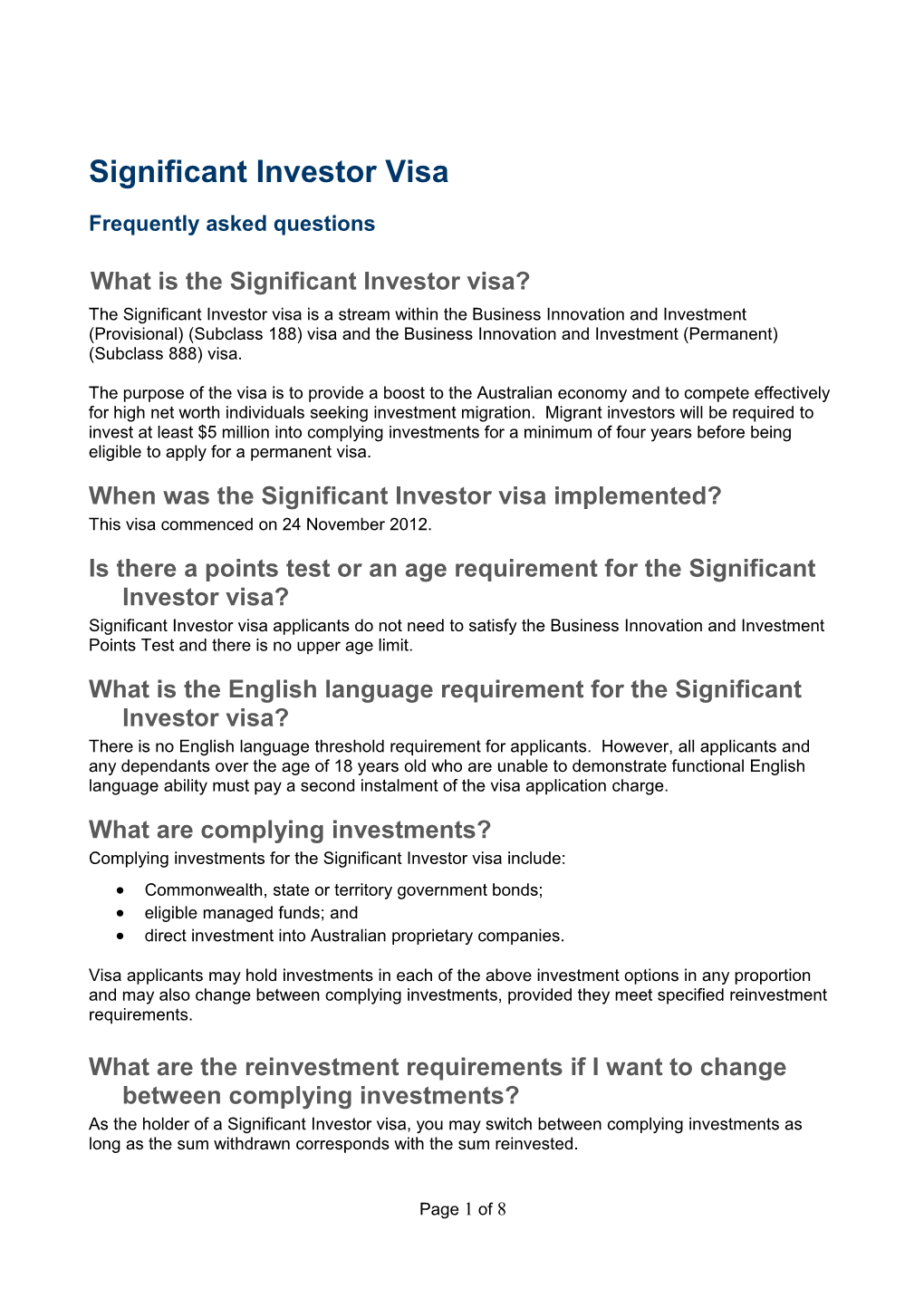 FAQ Information About Signifant Investor