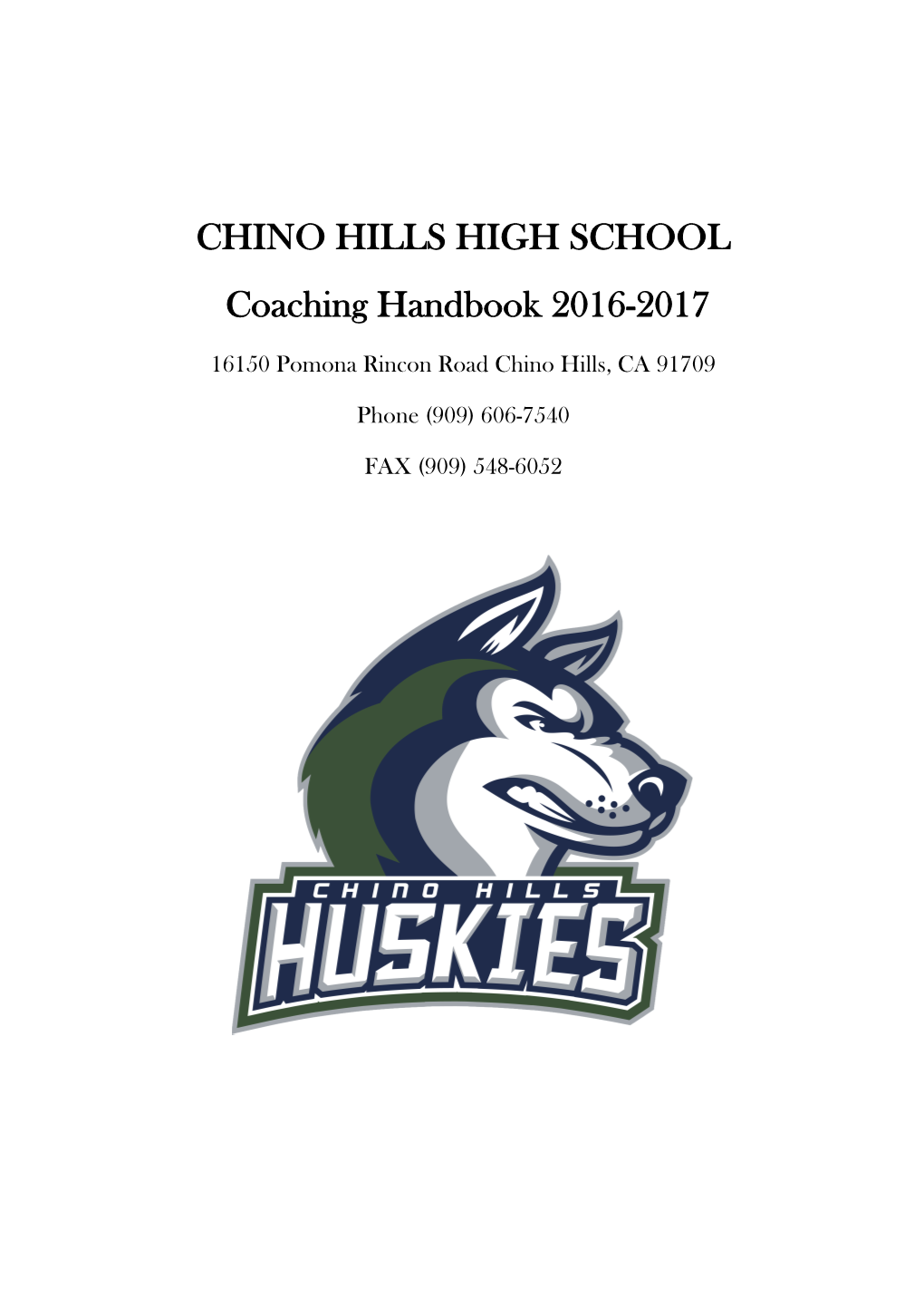 CHINO HILLS HIGH SCHOOL Coaching Handbook 2016-2017