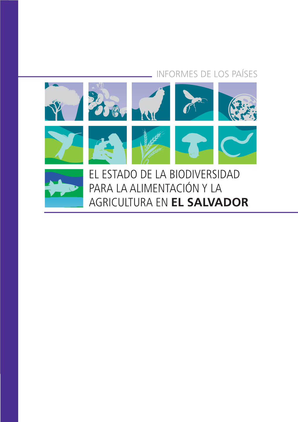 El Estado De La Biodiversidad Para La Alimentación Y La Agricultura En El