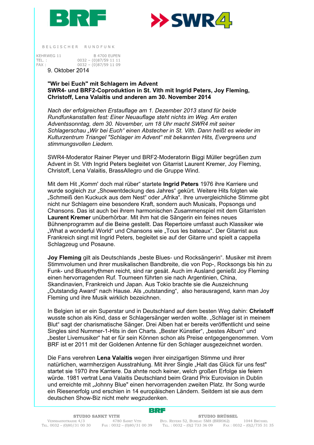 9. Oktober 2014 "Wir Bei Euch" Mit Schlagern Im Advent SWR4- Und BRF2-Coproduktion in St. Vith Mit Ingrid Peters