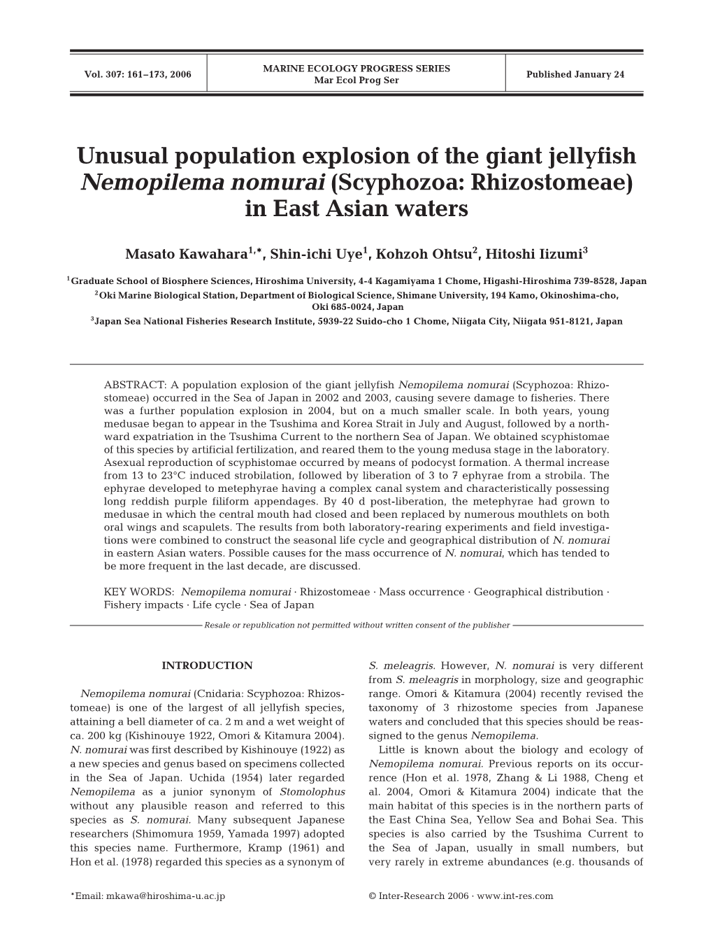 Unusual Population Explosion of the Giant Jellyfish Nemopilema Nomurai (Scyphozoa: Rhizostomeae) in East Asian Waters