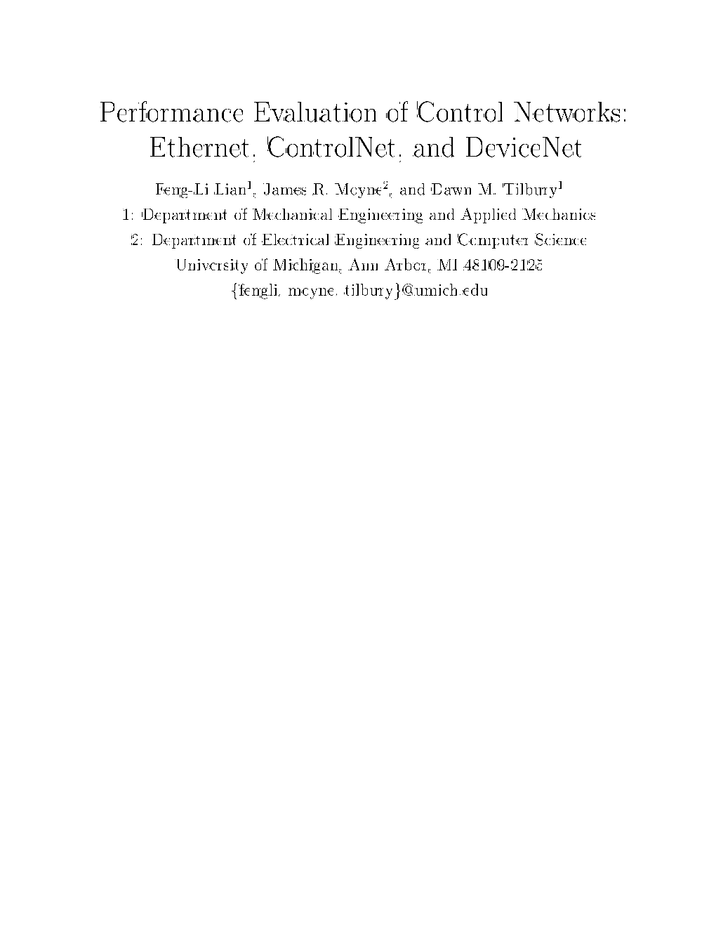 Performance Evaluation of Control Networks: Ethernet, Controlnet, and Devicenet