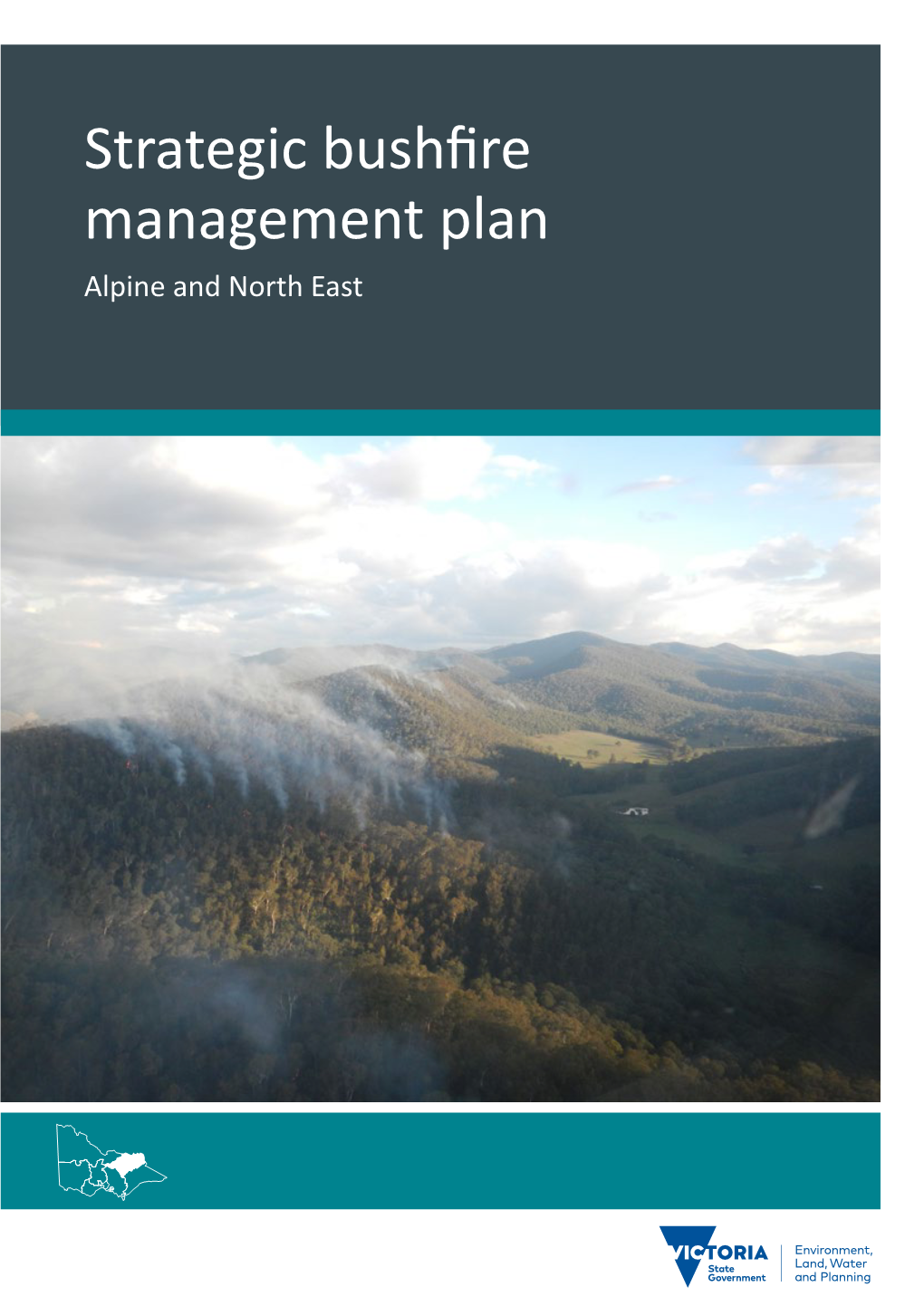 Strategic Bushfire Management Plan Alpine and North East Mildura