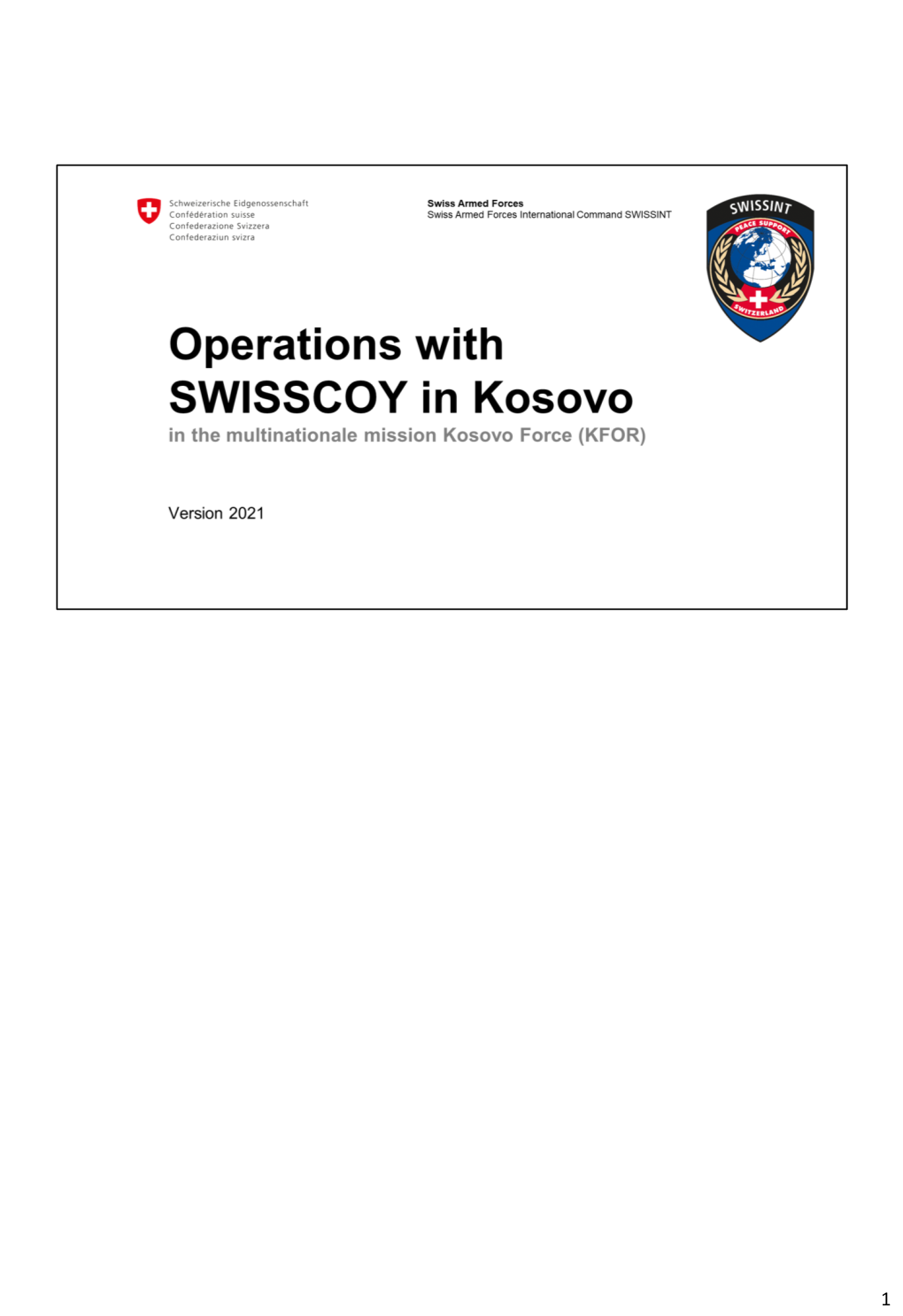 Background Information About SWISSCOY