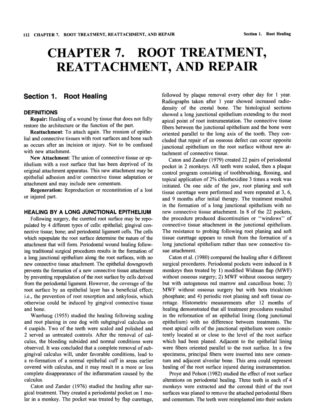 CHAPTER 7. ROOT TREATMENT, REATTACHMENT, and REPAIR Section 1