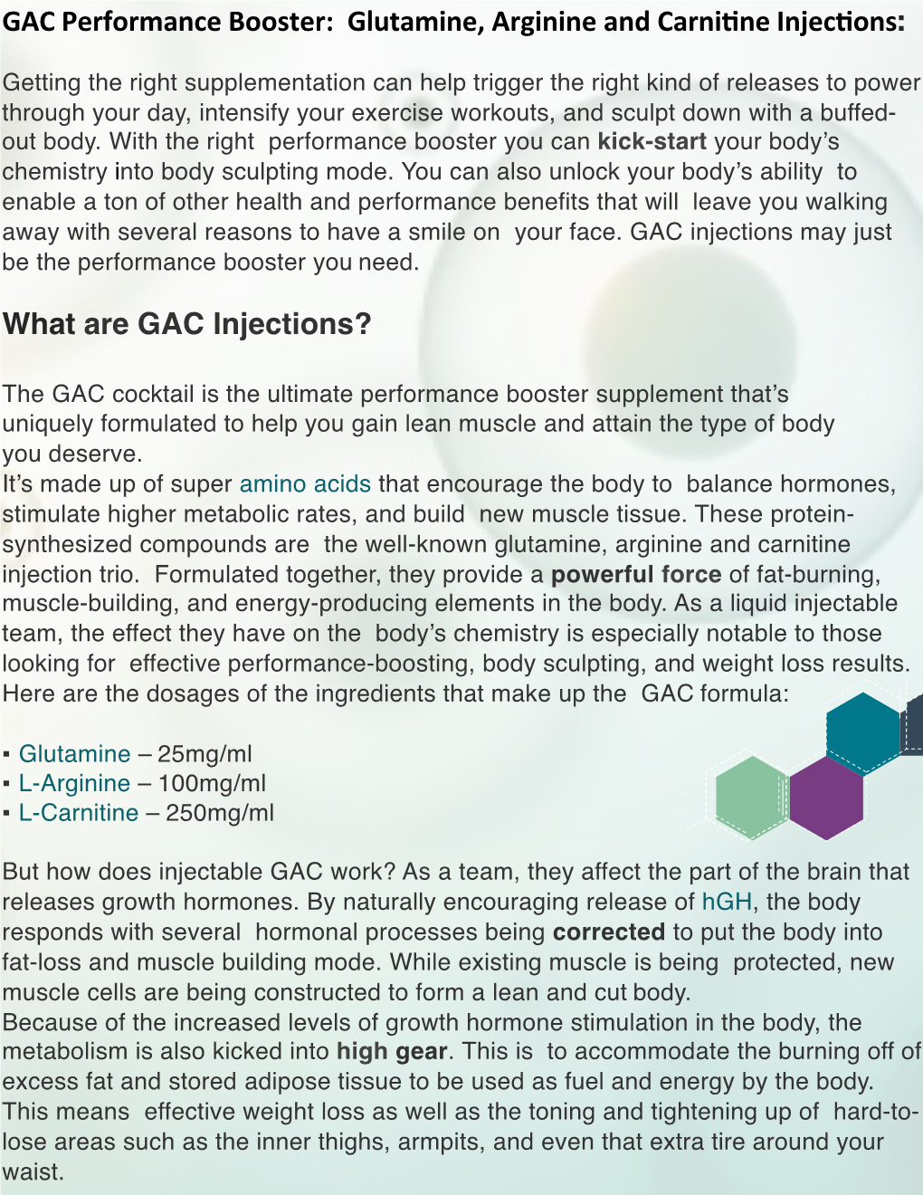 Glutamine, Arginine and Carni Ne Injec Ons: What Are GAC Injections?