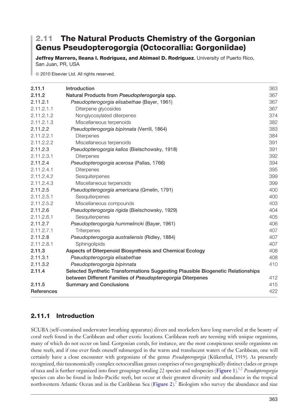 2.11 the Natural Products Chemistry of the Gorgonian Genus Pseudopterogorgia (Octocorallia: Gorgoniidae) Jeffrey Marrero, Ileana I