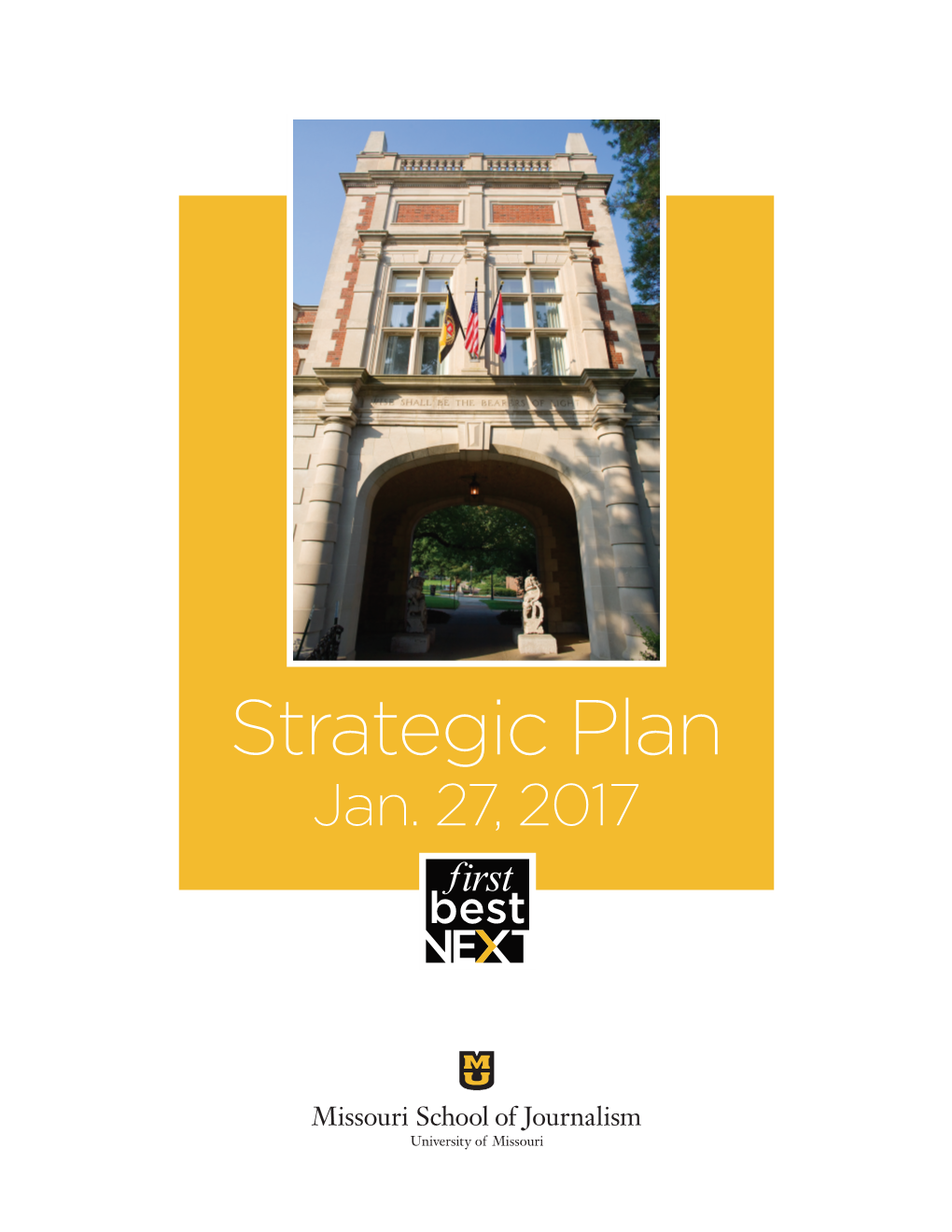 Missouri School of Journalism Strategic Plan • Jan