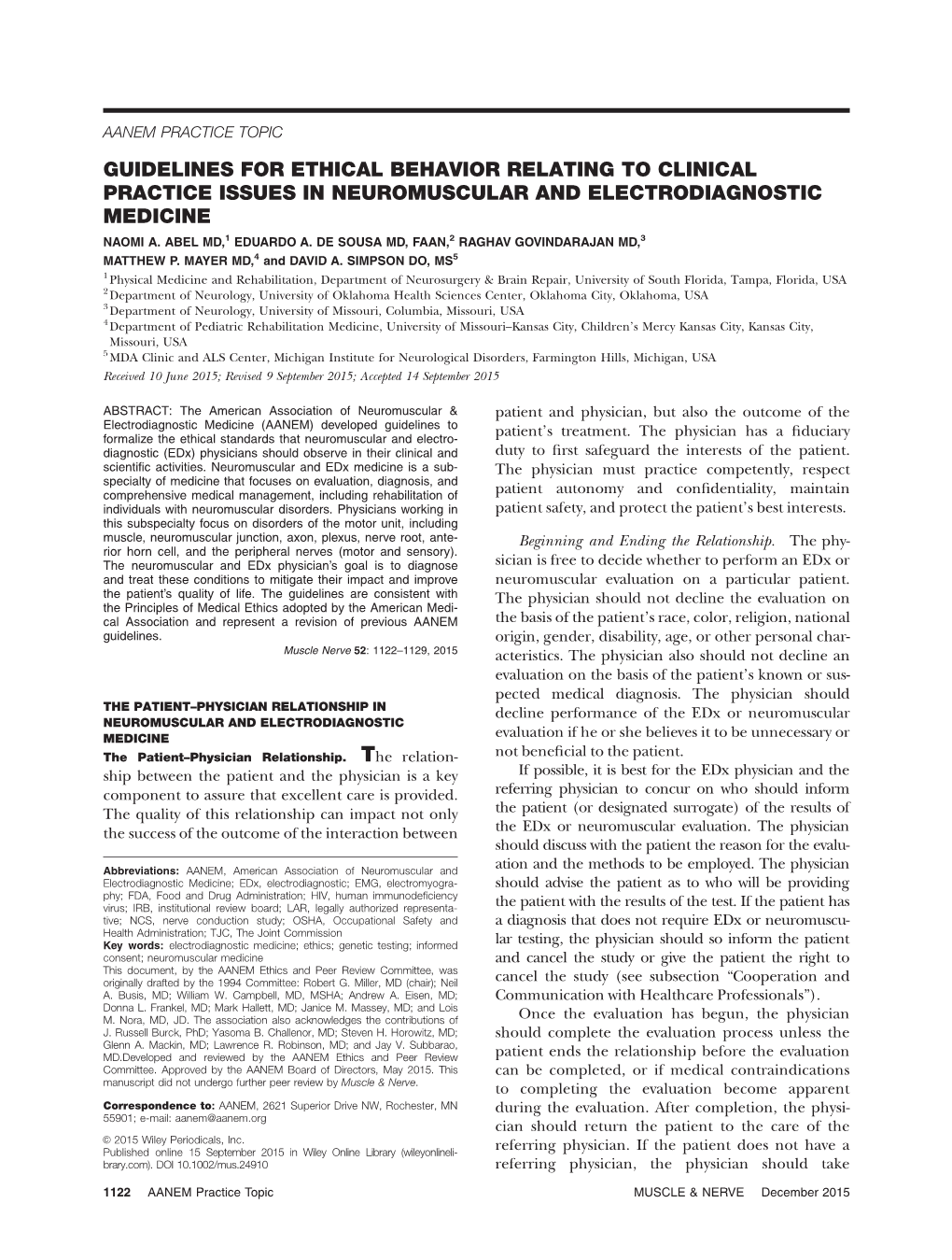 Guidelines for Ethical Behavior Relating to Clinical Practice Issues in Neuromuscular and Electrodiagnostic Medicine Naomi A