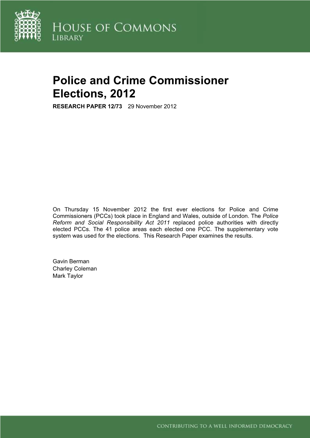 Police and Crime Commissioner Elections, 2012 RESEARCH PAPER 12/73 29 November 2012