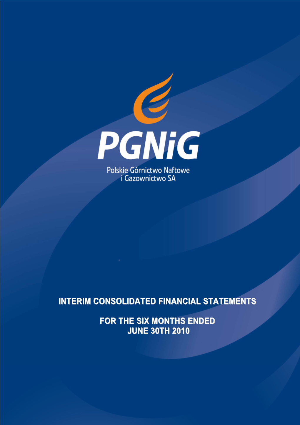 Interim Consolidated Financial Statements for the Six Months Ended June 30Th 2010 (PLN ‘000)