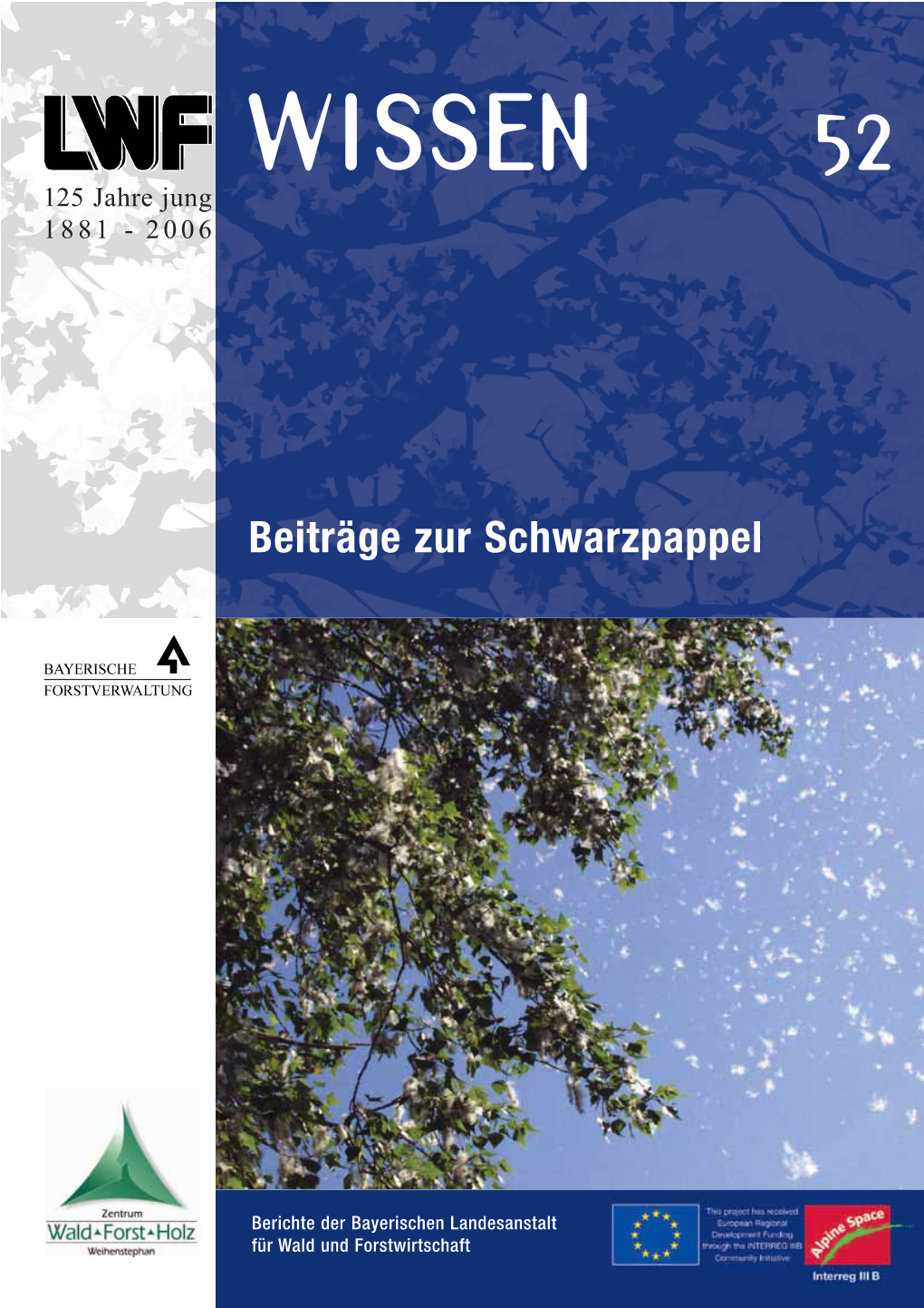 Populus Nigra) – Zur Biologie Einer Bedrohten Baumart 7 GREGOR AAS