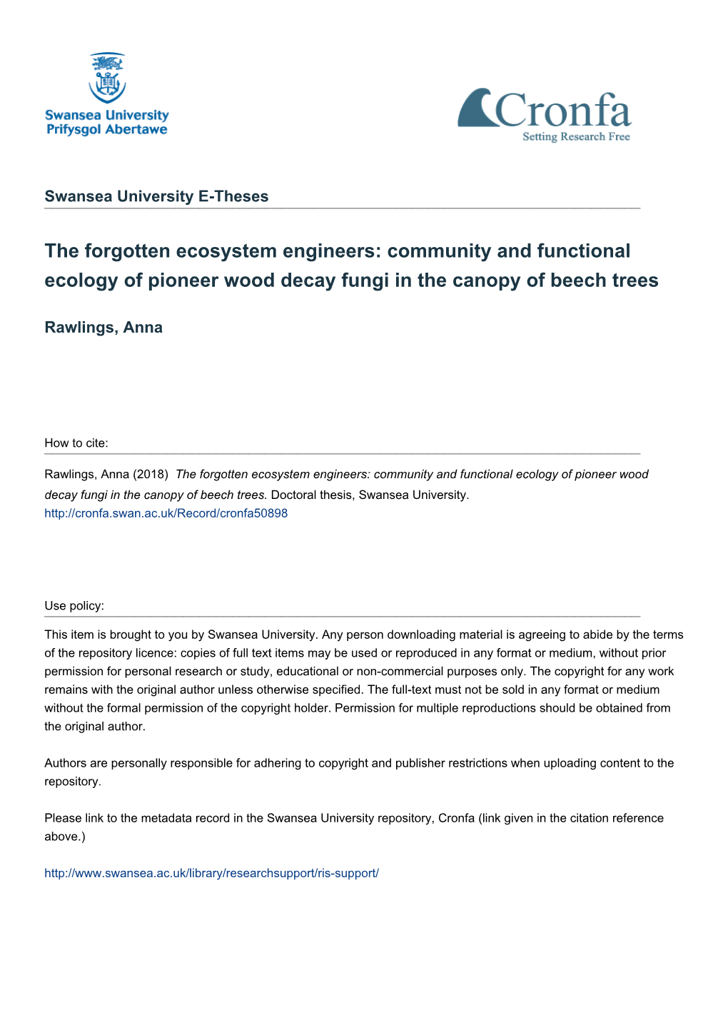 Community and Functional Ecology of Pioneer Wood Decay Fungi in the Canopy of Beech Trees