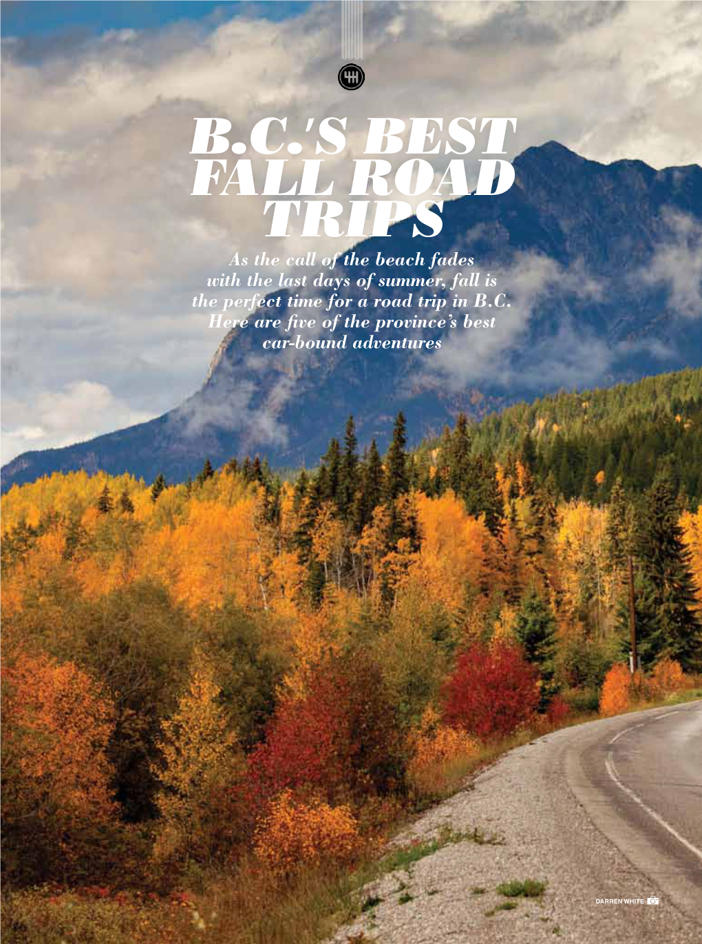 B.C.'S Best Fall Road Trips