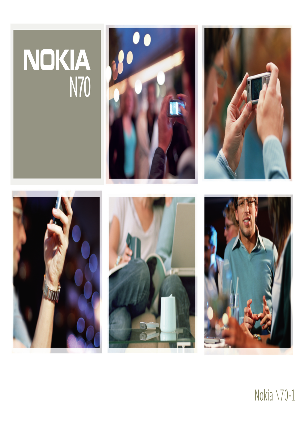 Nokia N70-1 N-Series EN 9253252 Legal Addendum 072106.Fm Page 1 Monday, July 31, 2006 1:42 PM