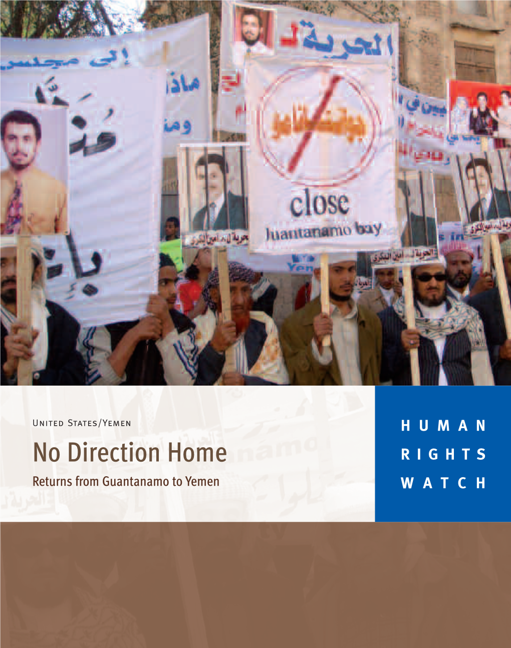 No Direction Home RIGHTS Returns from Guantanamo to Yemen WATCH