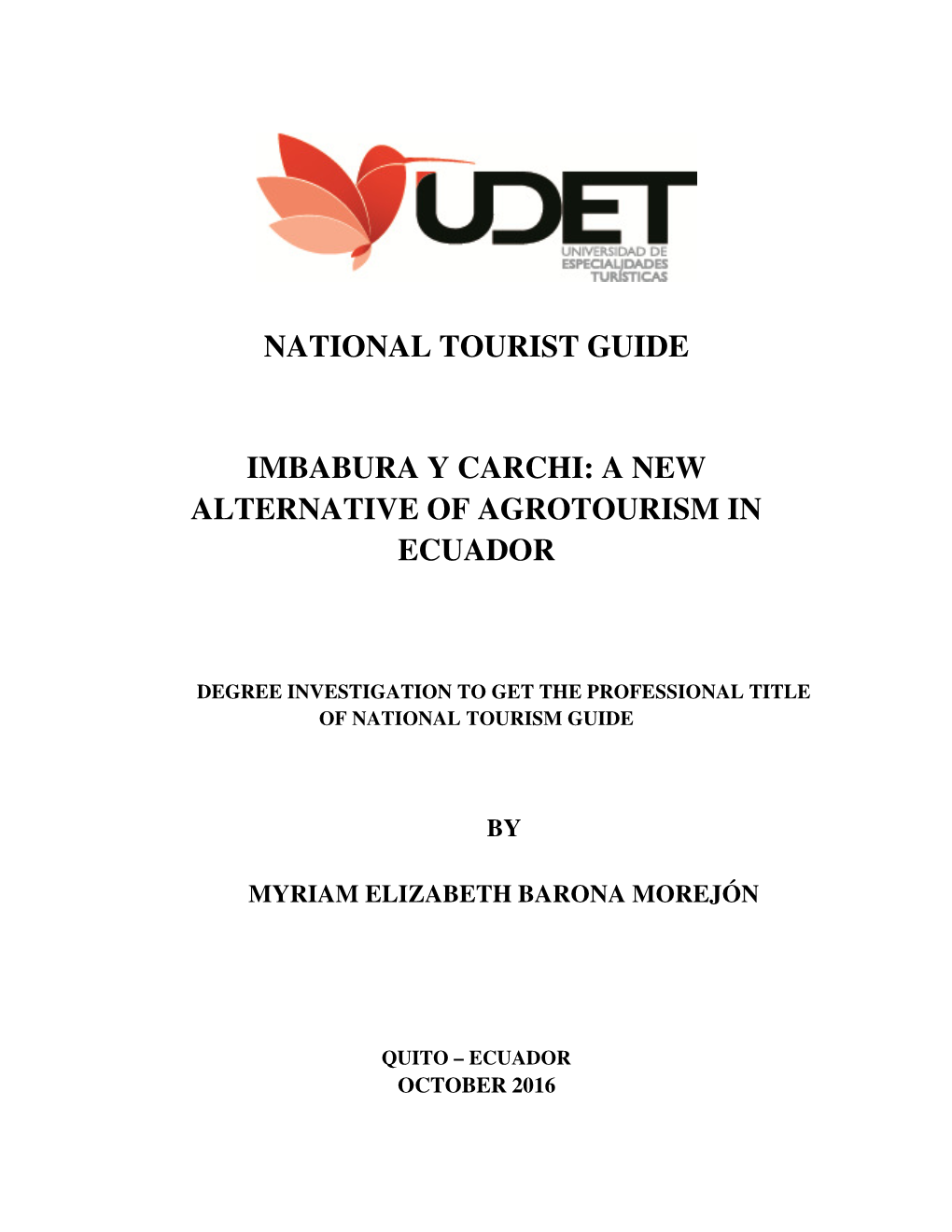 National Tourist Guide Imbabura Y Carchi: a New