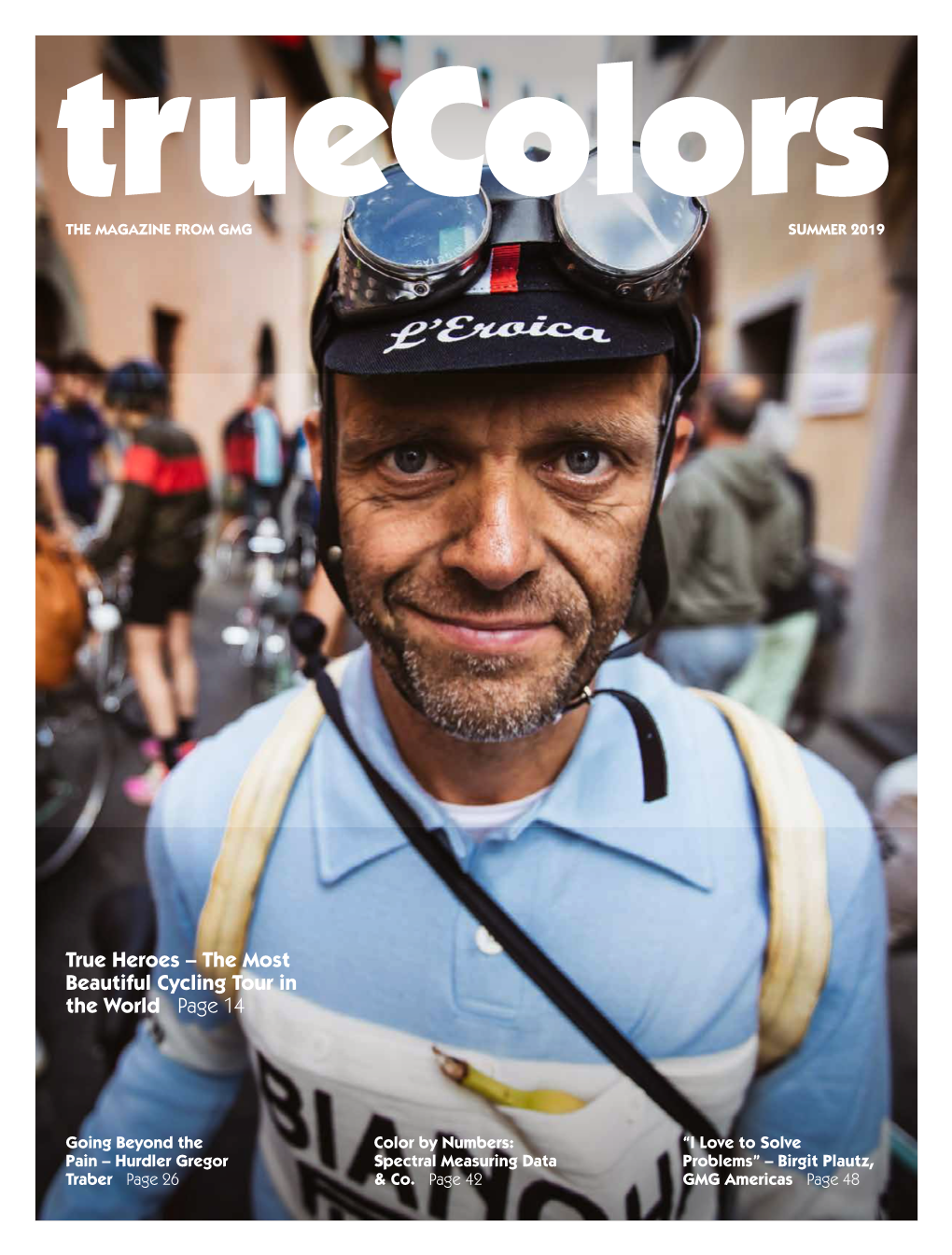 True Heroes – the Most Beautiful Cycling Tour in the World Page 14