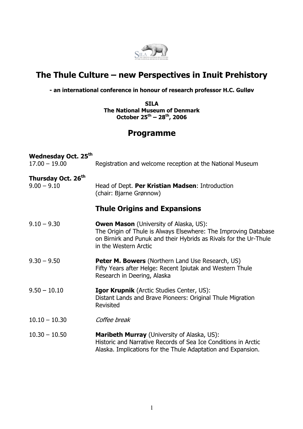 The Thule Culture Œ New Perspectives in Inuit Prehistory