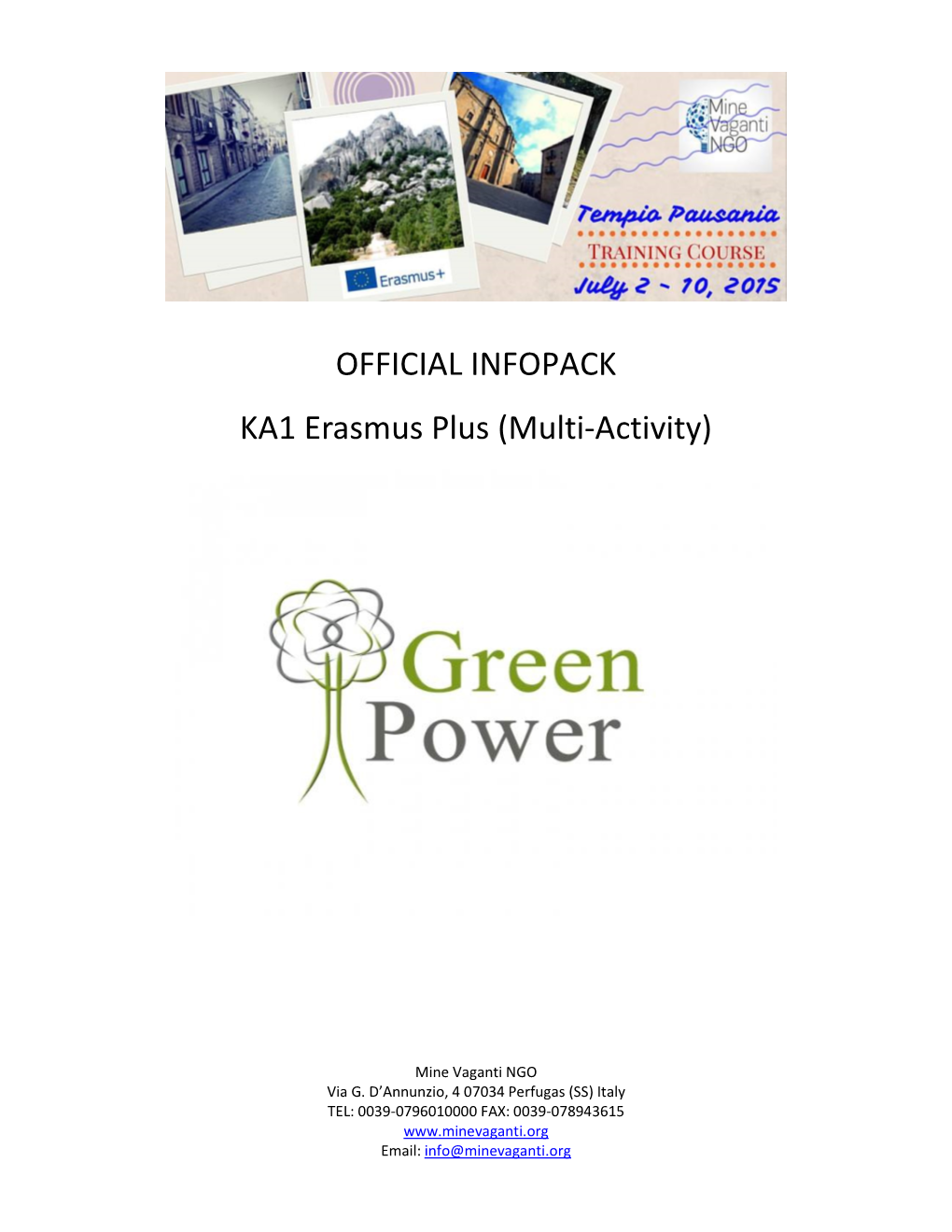 OFFICIAL INFOPACK KA1 Erasmus Plus (Multi-Activity)