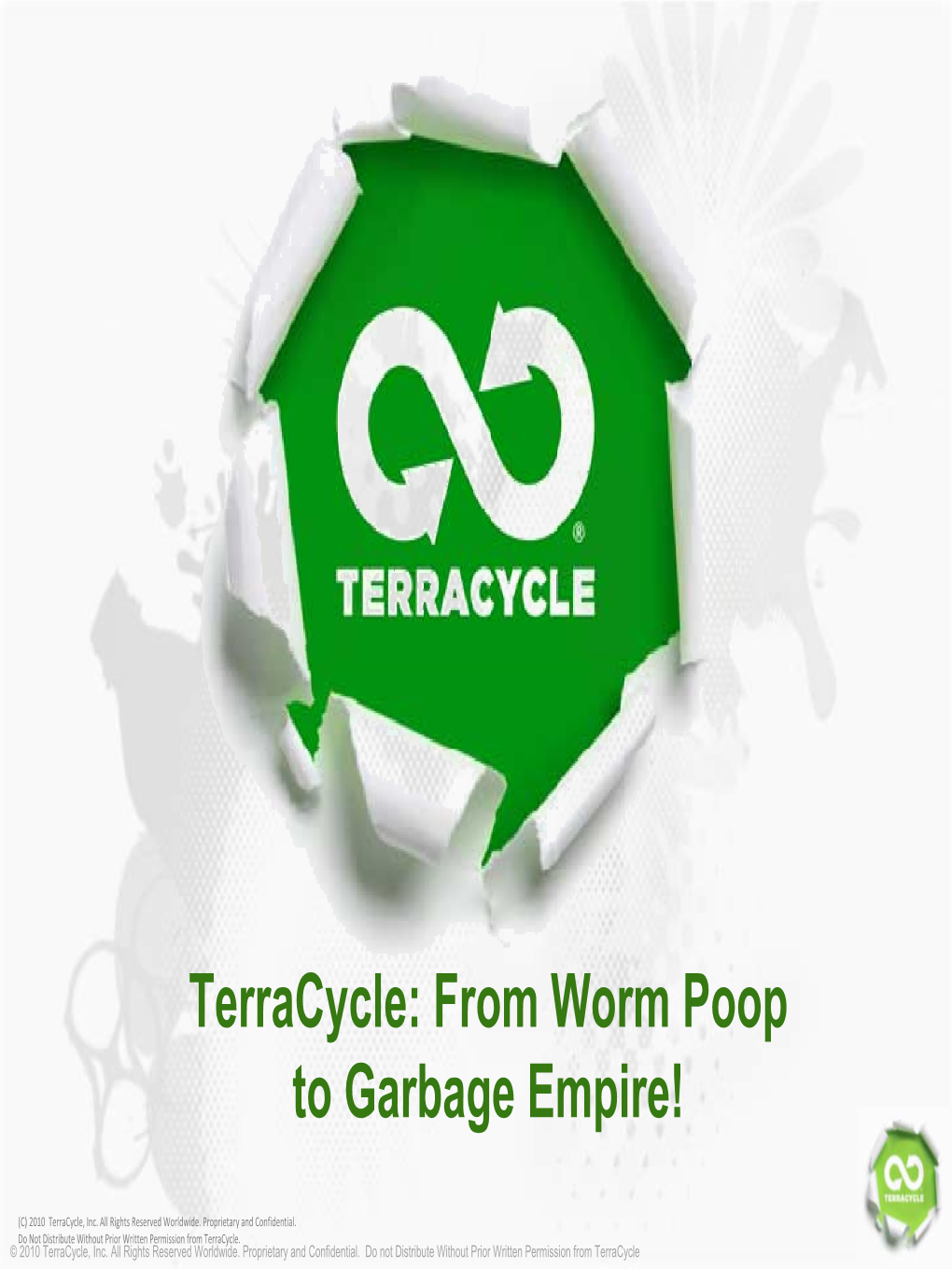 Terracycle: from Worm Poop to Garbage Empire!