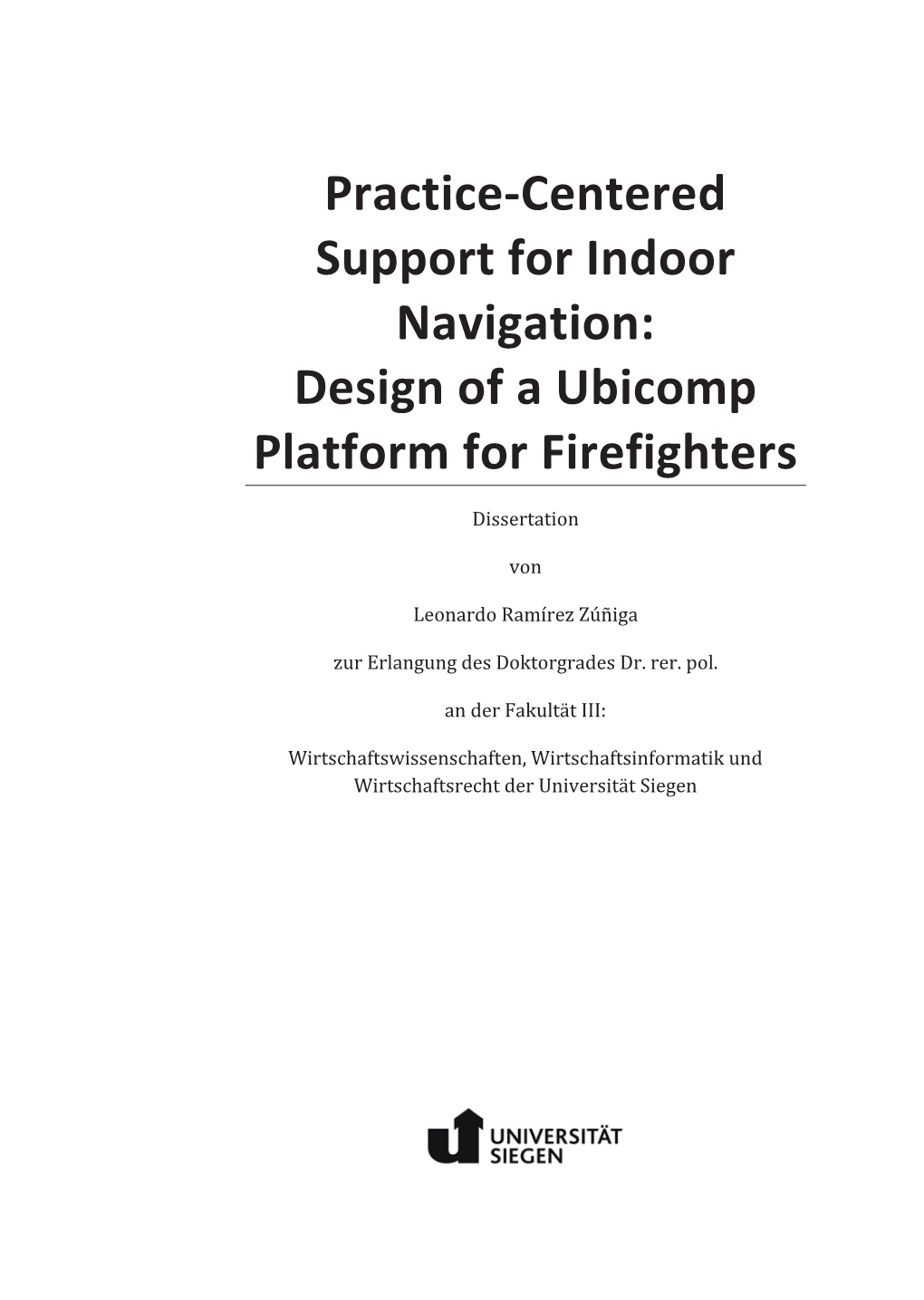 Design of a Ubicomp Platform for Firefighters