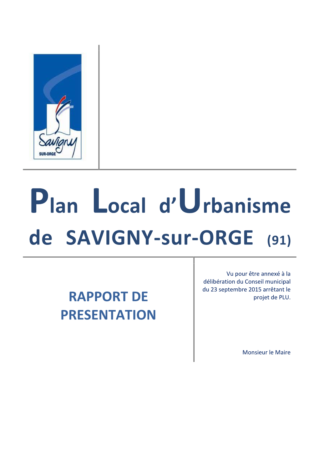 Plan Local D'urbanisme De SAVIGNY-Sur-ORGE