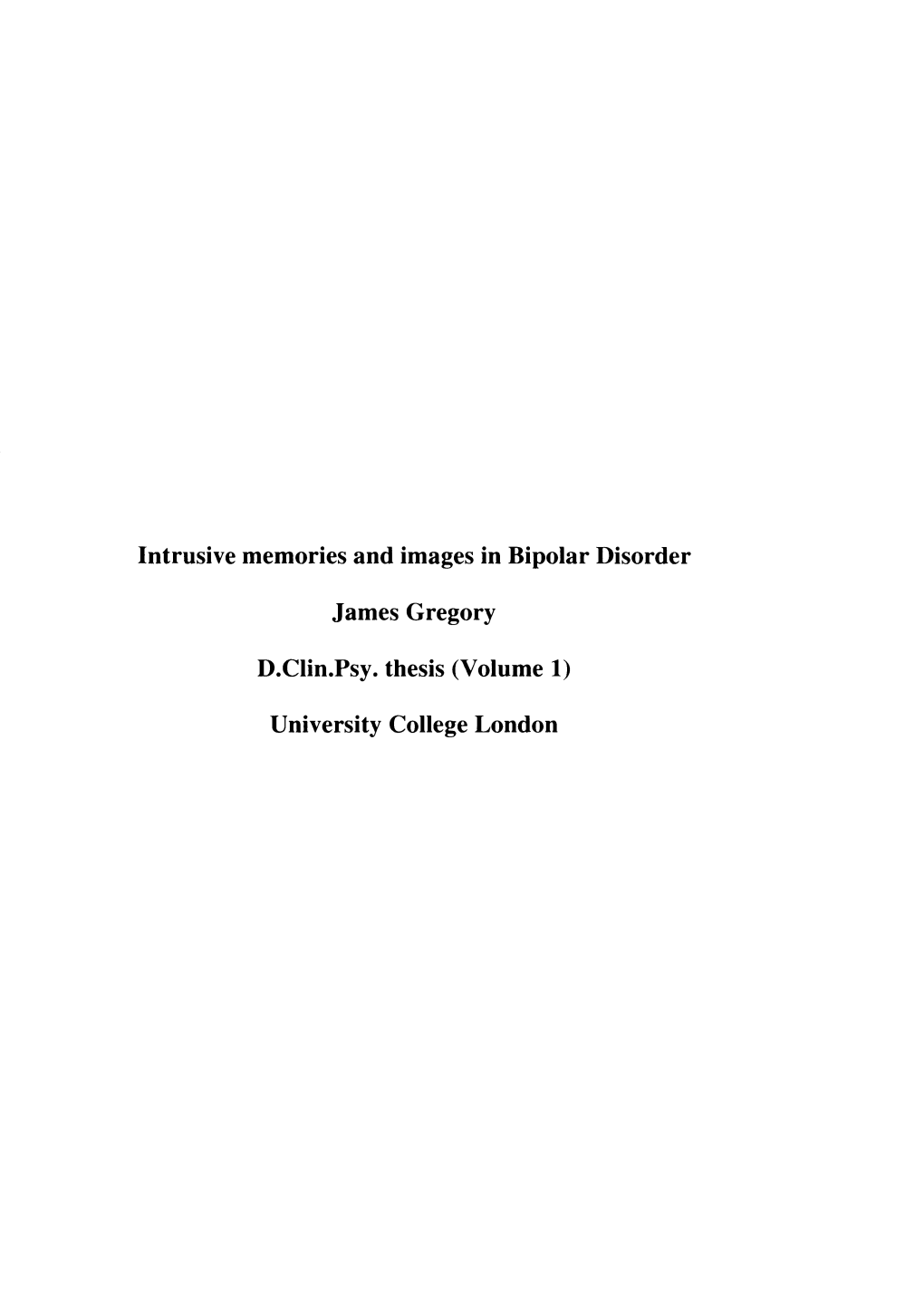 Intrusive Memories and Images in Bipolar Disorder James Gregory D