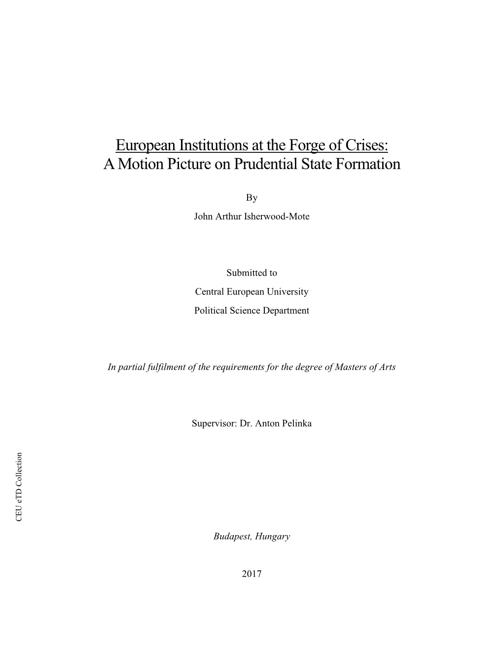 European Institutions at the Forge of Crises: a Motion Picture on Prudential State Formation