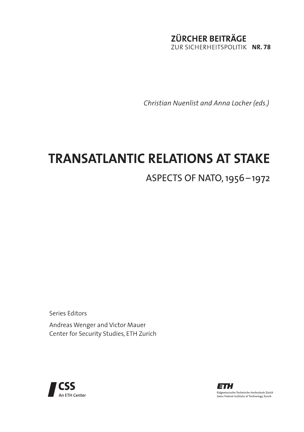 Transatlantic Relations at Stake: Aspects of NATO