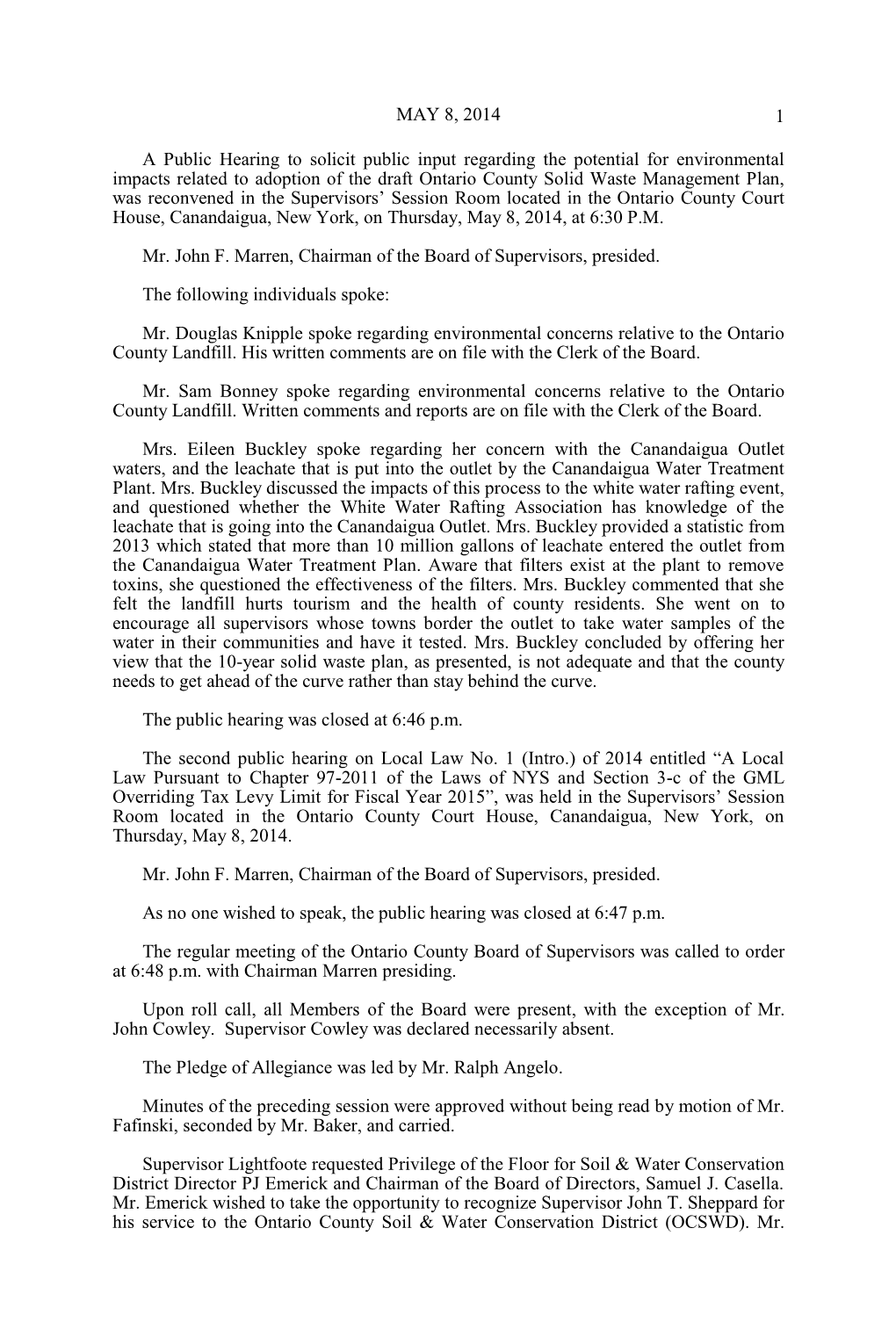 MAY 8, 2014 1 a Public Hearing to Solicit Public Input Regarding the Potential for Environmental Impacts Related to Adoption Of