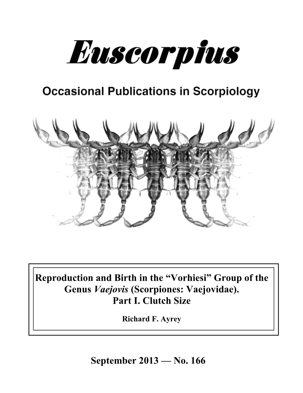 “Vorhiesi” Group of the Genus Vaejovis (Scorpiones: Vaejovidae)