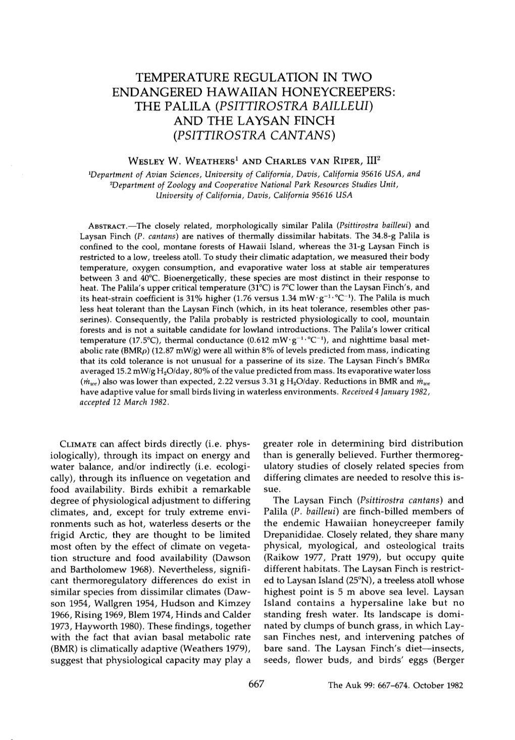 Temperature Regulation in Two Endangered Hawaiian Honeycreepers: the Palila (Psittirostra Bailleui) and the Laysan Finch (Psittirostra Cantans)