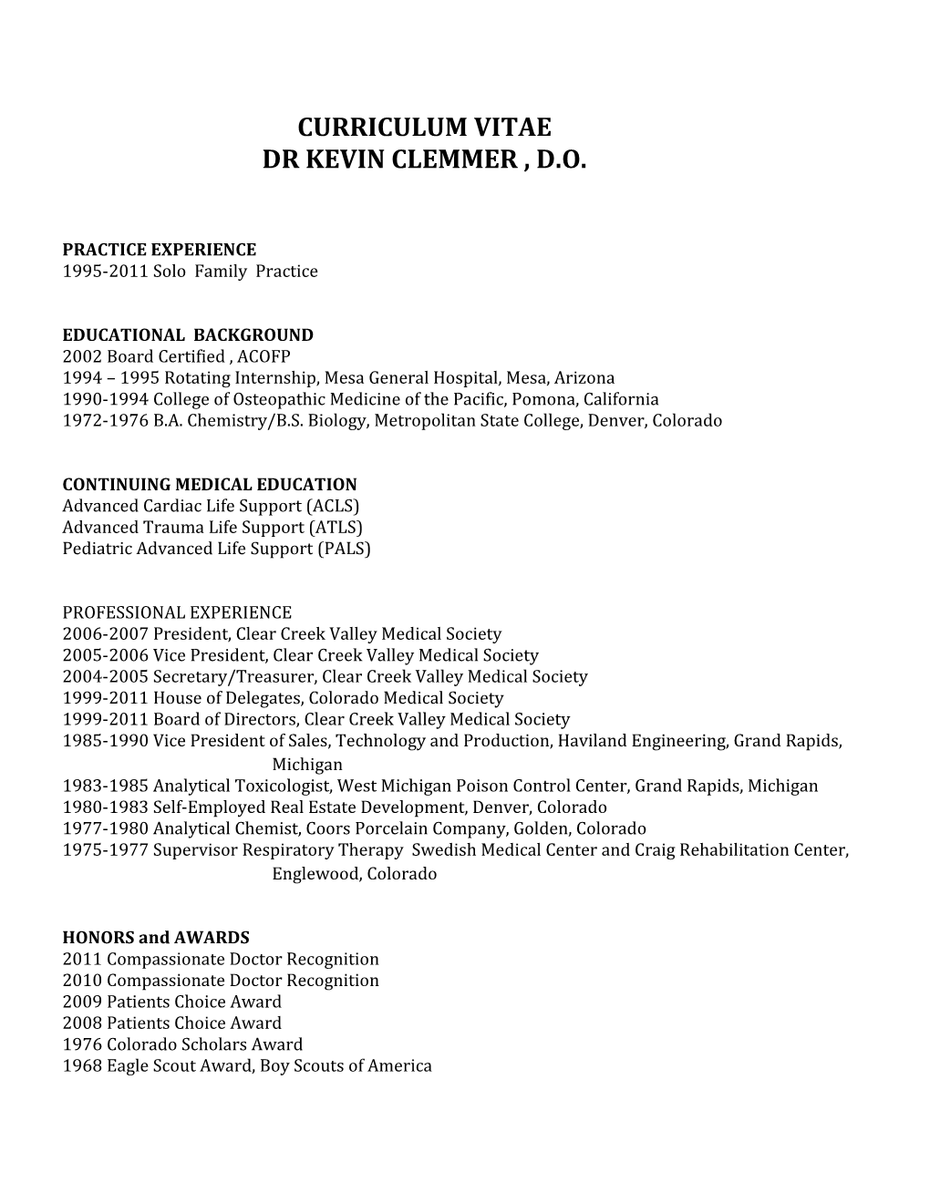 Curriculum Vitae Dr Kevin Clemmer , D.O