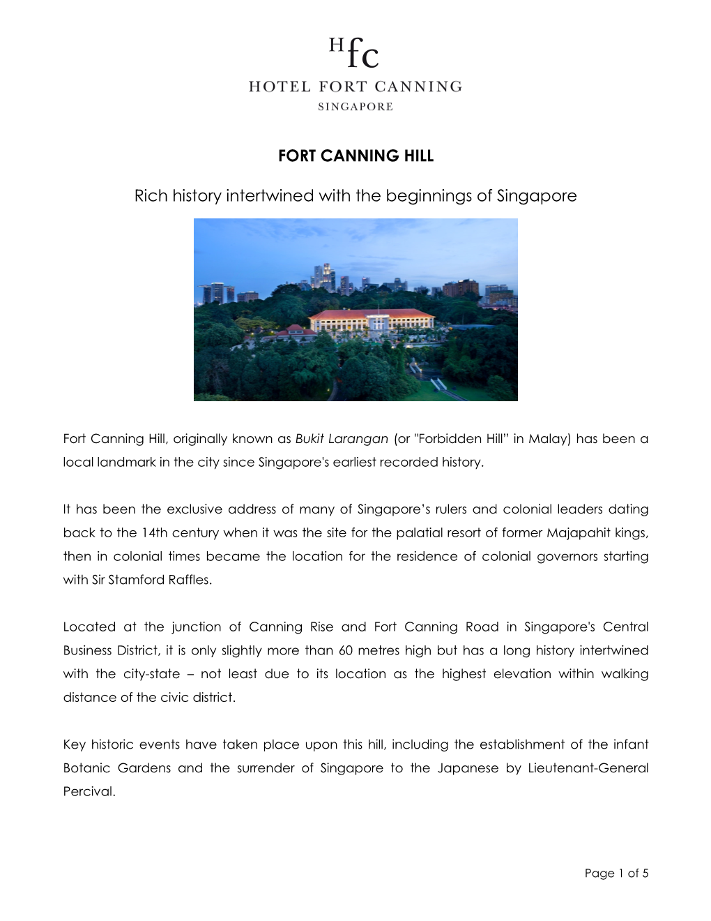 FORT CANNING HILL Rich History Intertwined with the Beginnings Of