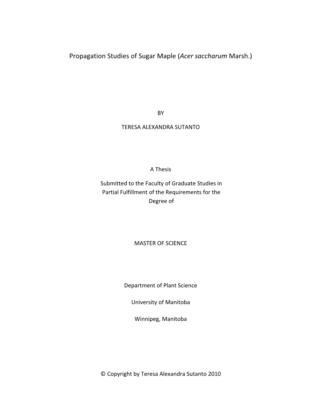 Propagation Studies of Sugar Maple (Acer Saccharum Marsh.)