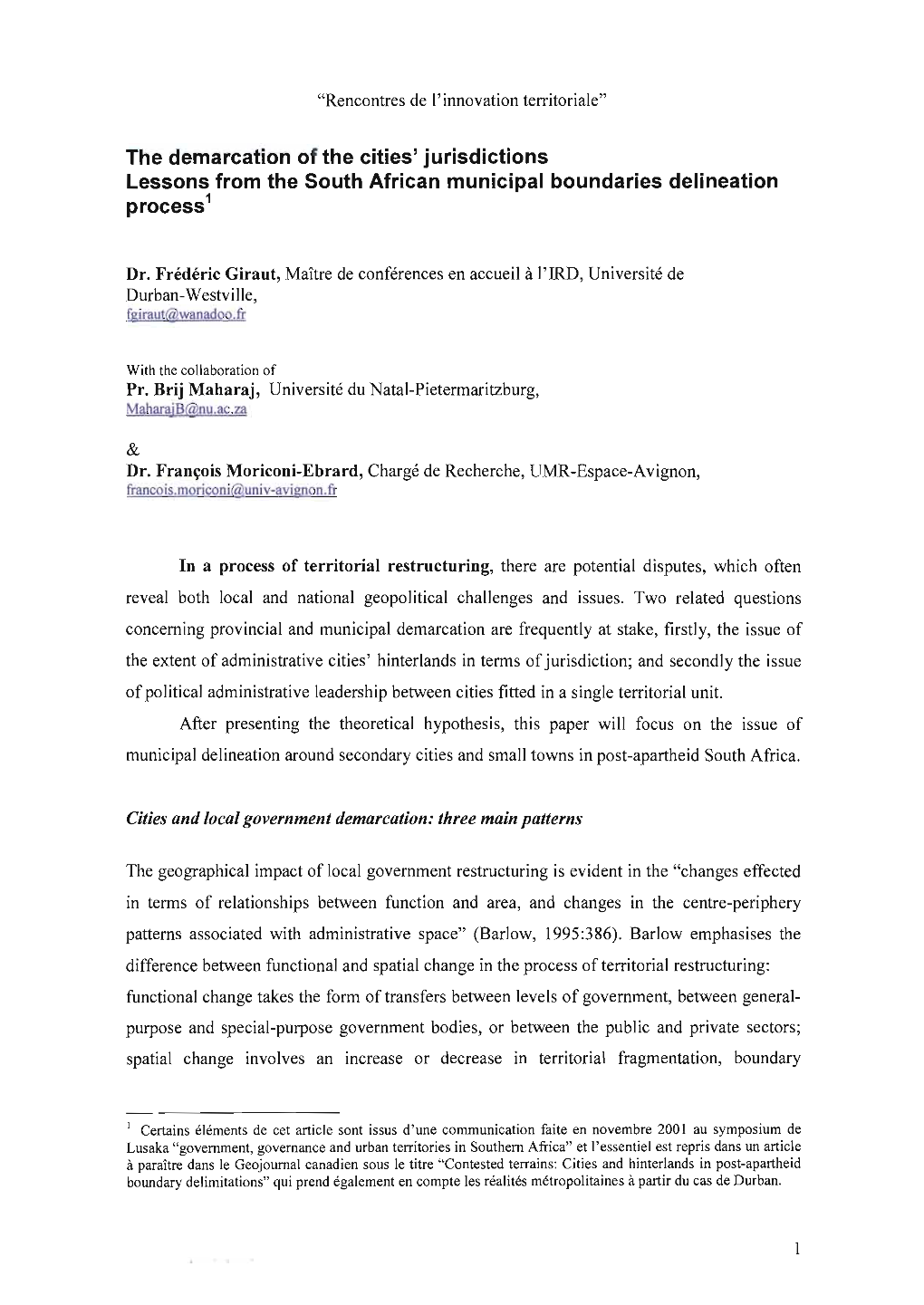 The Demarcation of the Cities' Jurisdictions : Lessons from the South African Municipal Boundaries Delineation Process