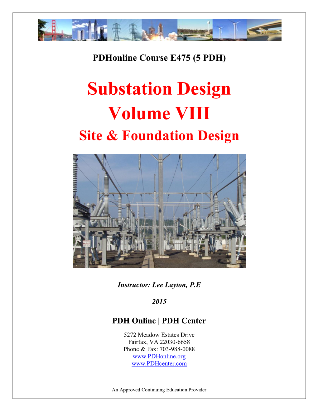 Substation Design Volume VIII Site & Foundation Design
