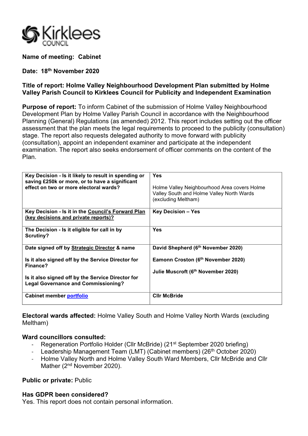Name of Meeting: Cabinet Date: 18Th November 2020 Title of Report: Holme Valley Neighbourhood Development Plan Submitted by H