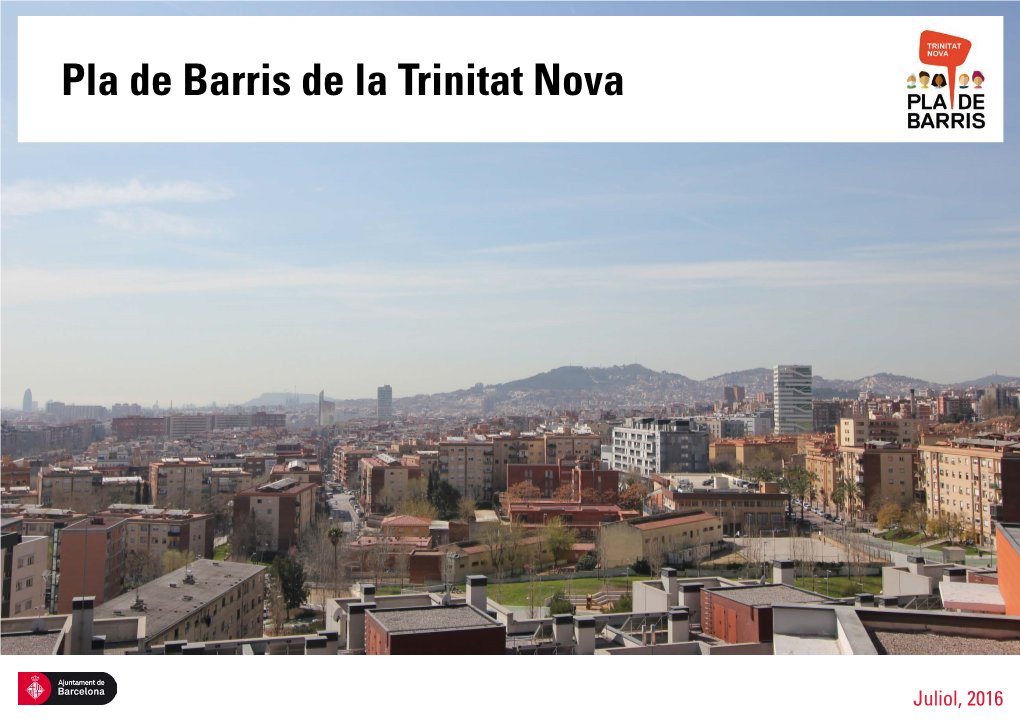 Pla De Barris De La Trinitat Nova